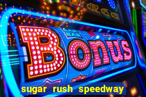 sugar rush speedway download android